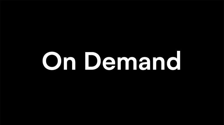 On demand