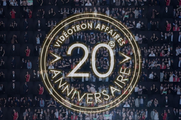 Vidéotron Affaires 20 ans anniversaire