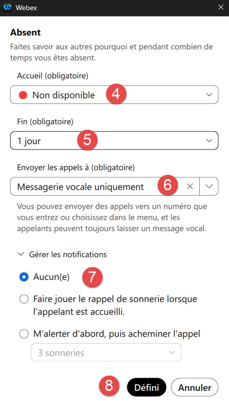 Webex Guide utilisateur Absent Non disponible 4 5 6 7 8