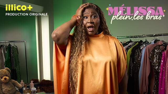 Série Mélissa, plein les bras - 640x360