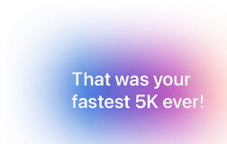 That was your fastest 5k ever