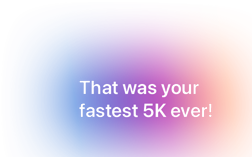 That was your fastest 5k ever